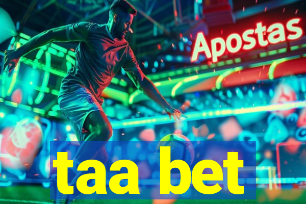 taa bet